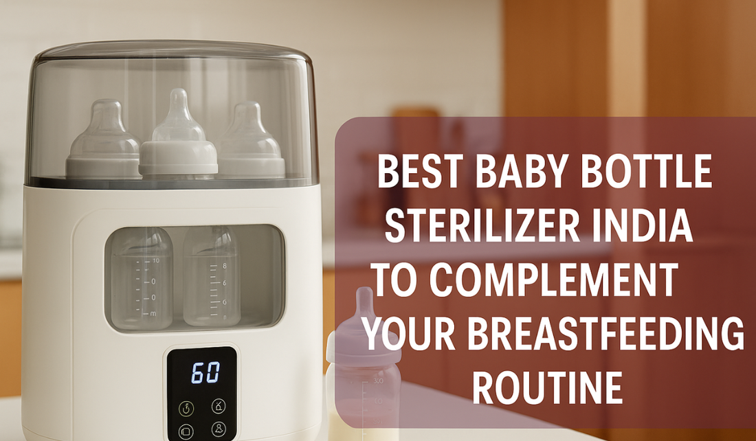 Best Baby Bottle Sterilizer India to Complement Your Breastfeeding Routine