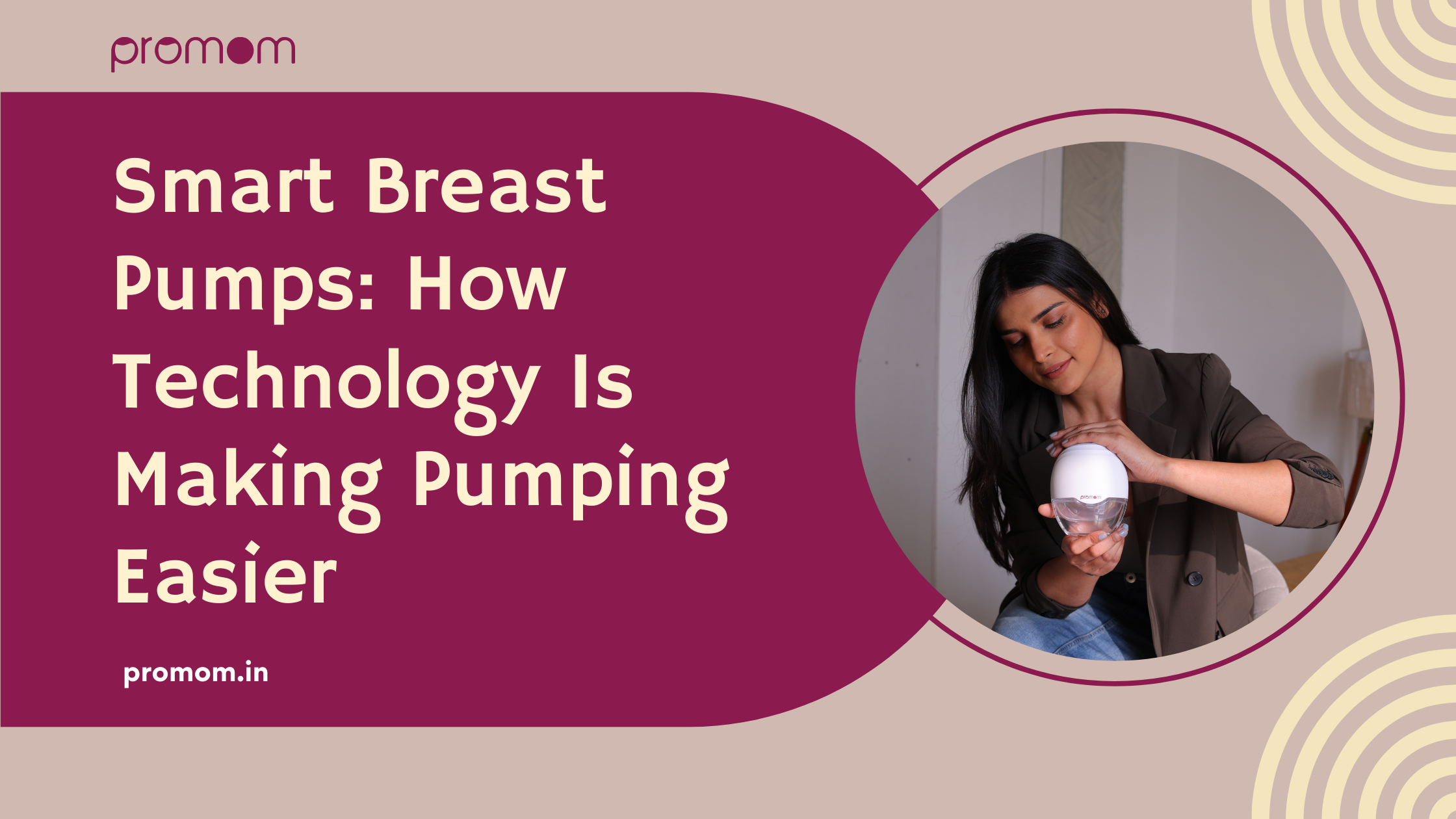 Smart Breast Pumps: How Technology Is Making Pumping Easier
