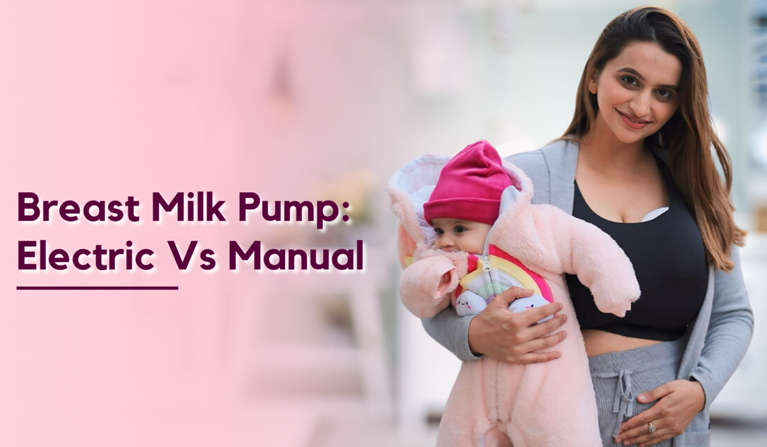 Breast Milk Pump: Electric Vs Manual
