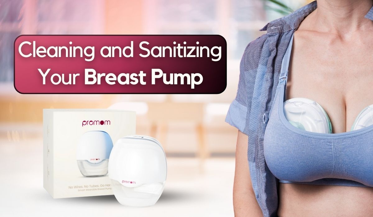       Cleaning and Sanitizing Your Breast Pump – Promom