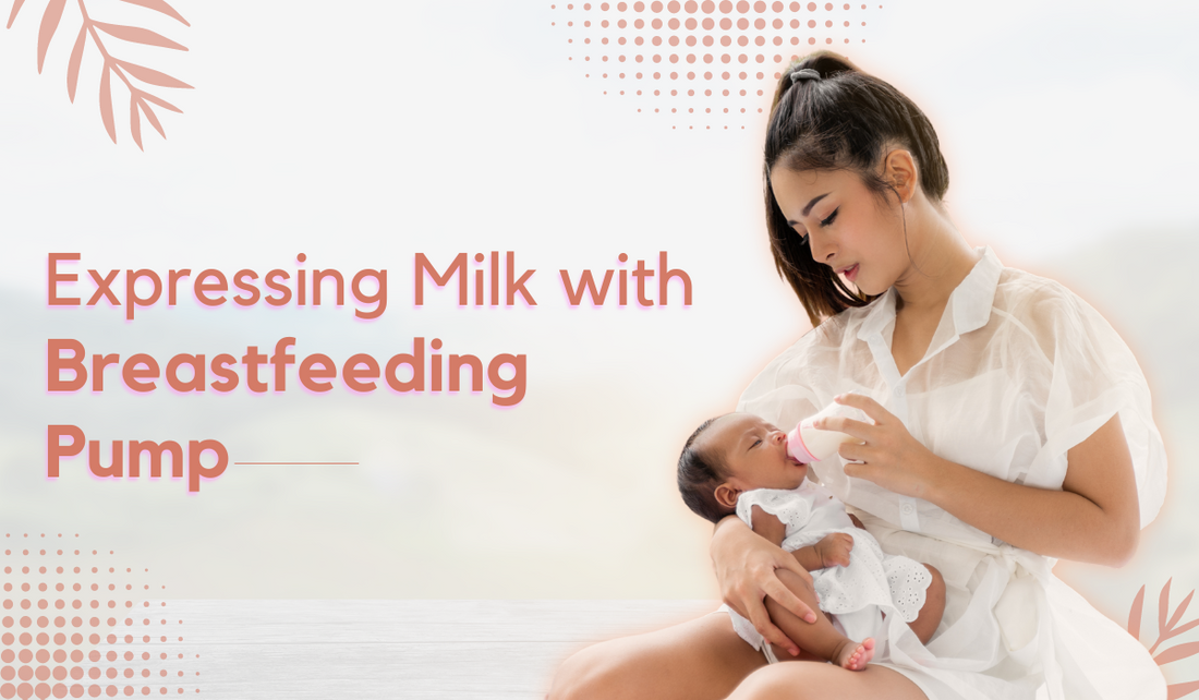 Expressing Milk with Breastfeeding Pump