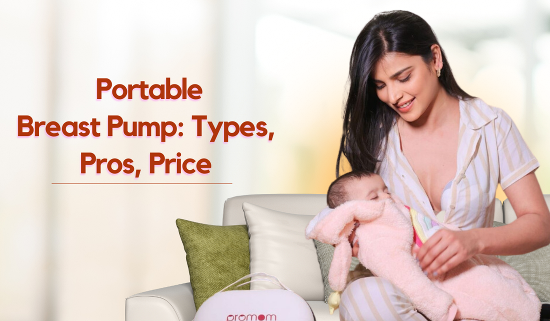 Portable Breast Pump: Types, Pros, Price