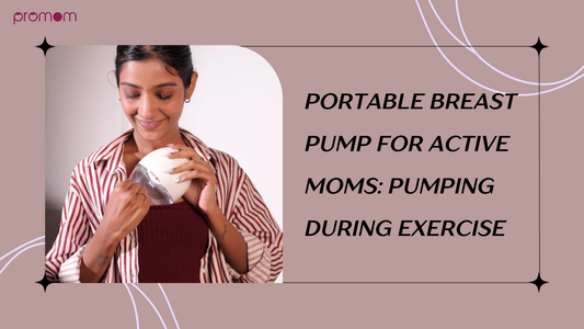 Portable Breast Pump for Active Moms: Pumping During Exercise