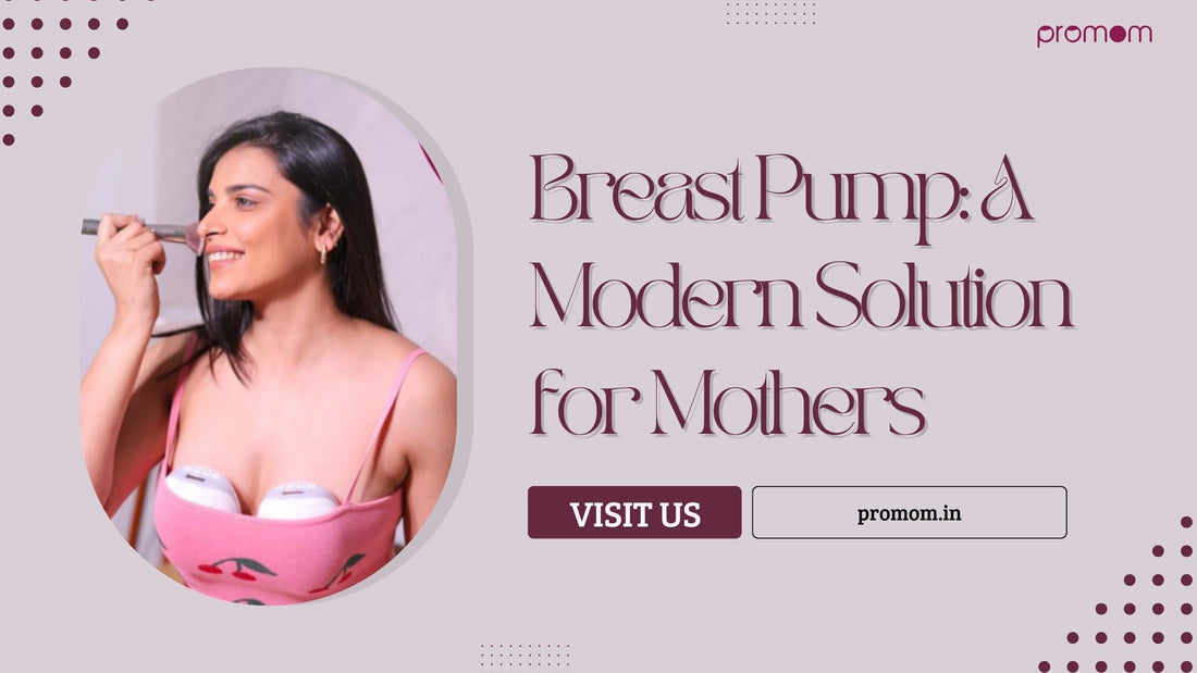Breast Pump: A Modern Solution for Mothers
