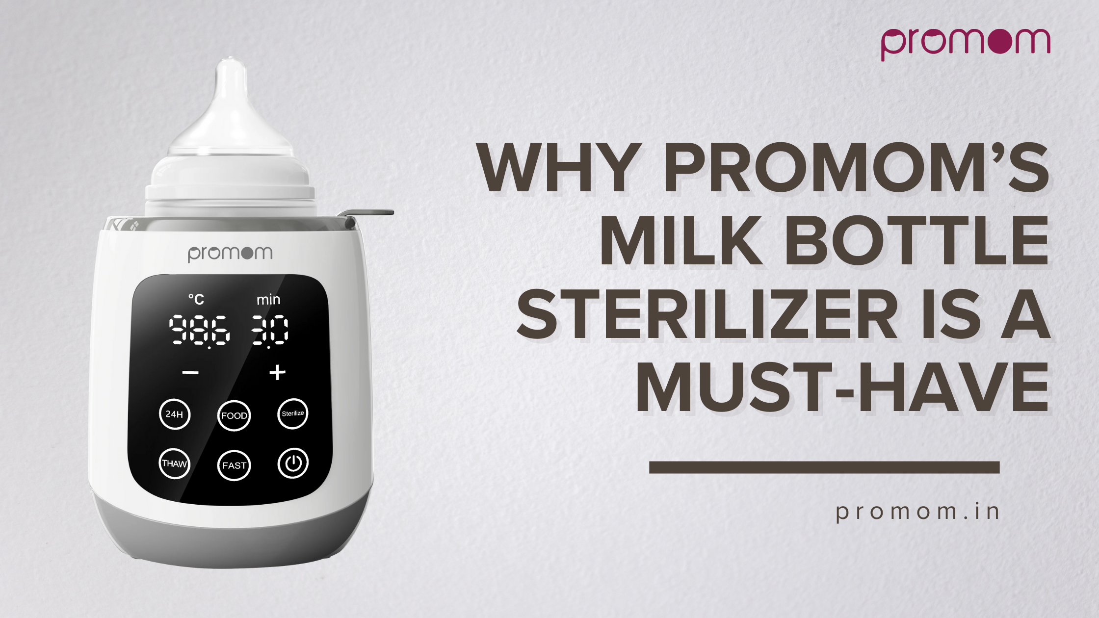 Why Promom’s Milk Bottle Sterilizer Is a Must-Have