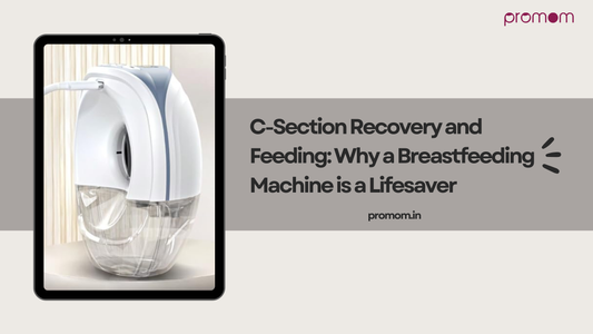 C-Section Recovery and Feeding: Why a Breastfeeding Machine is a Lifesaver
