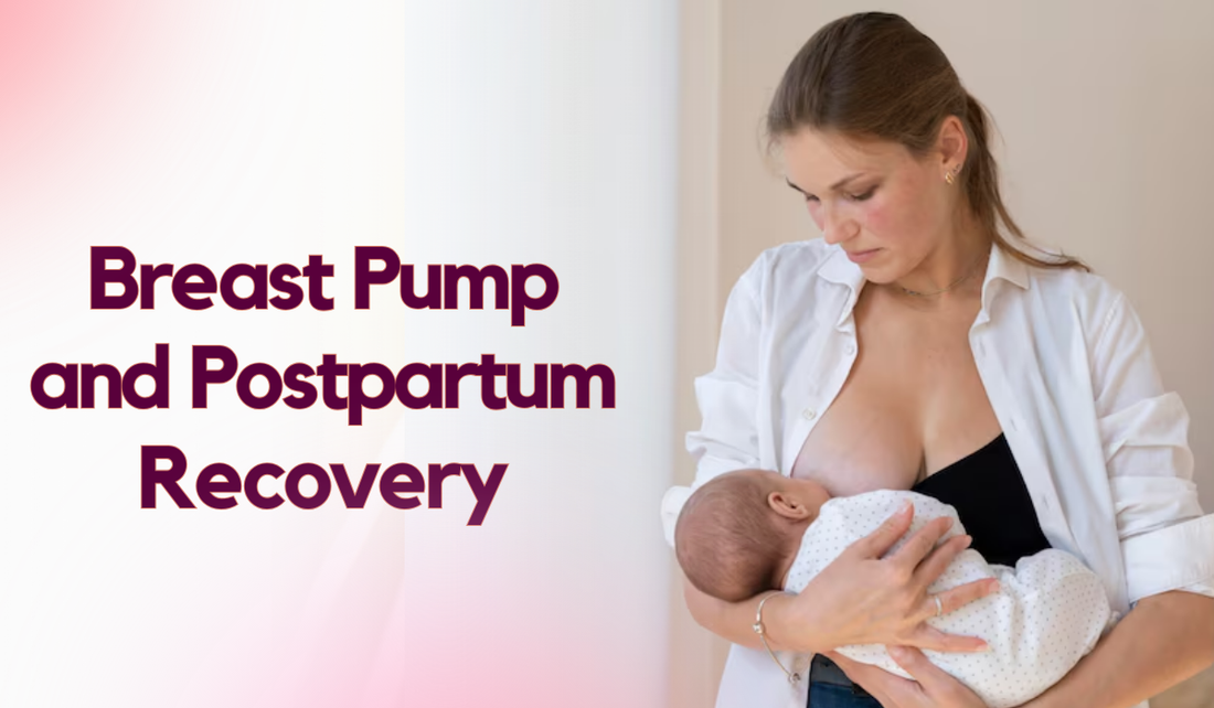 Breast Pump and Postpartum Recovery