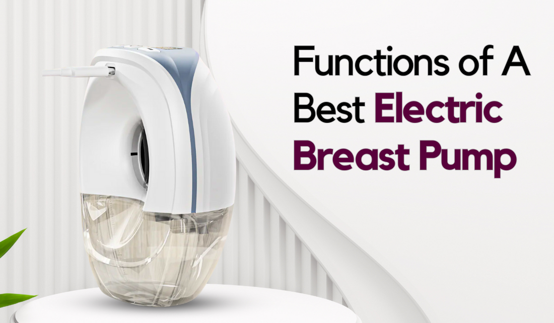 Functions of a Best Electric Breast Pump