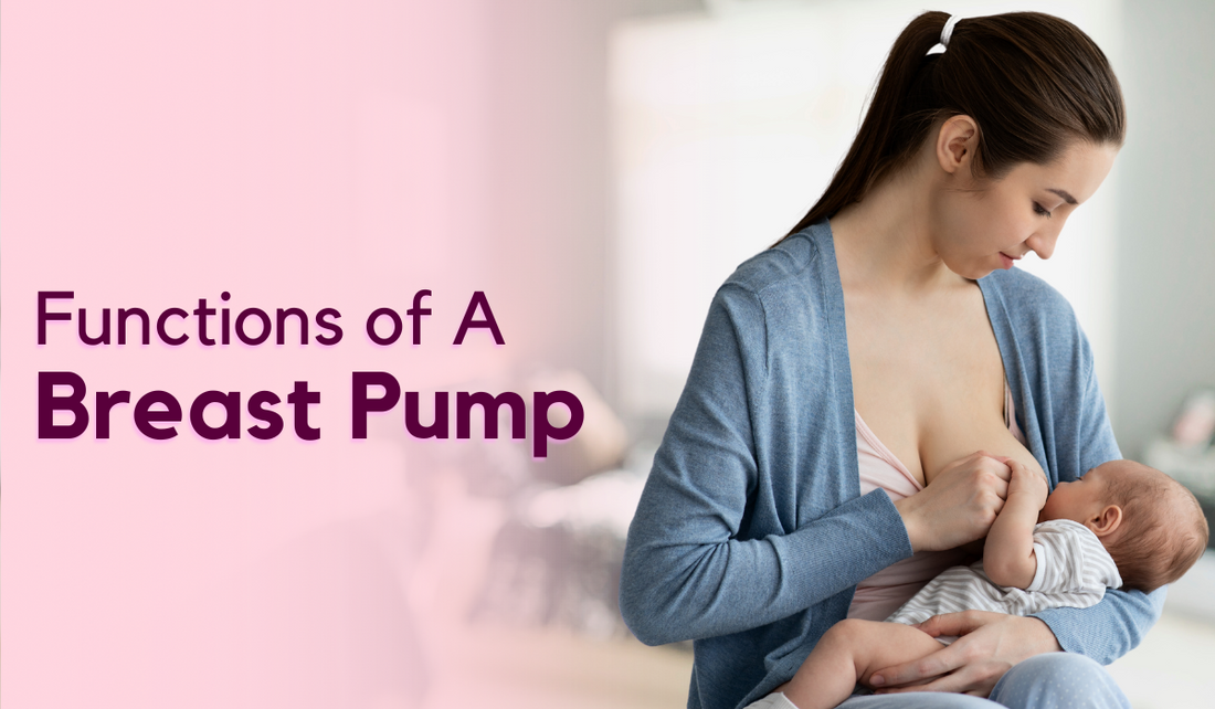 Functions of A Breast Pump