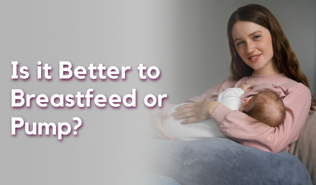 Is it Better to Breastfeed or Pump? 