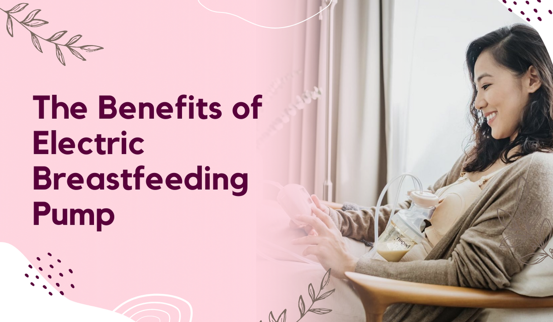 The Benefits of Electric Breastfeeding Pump