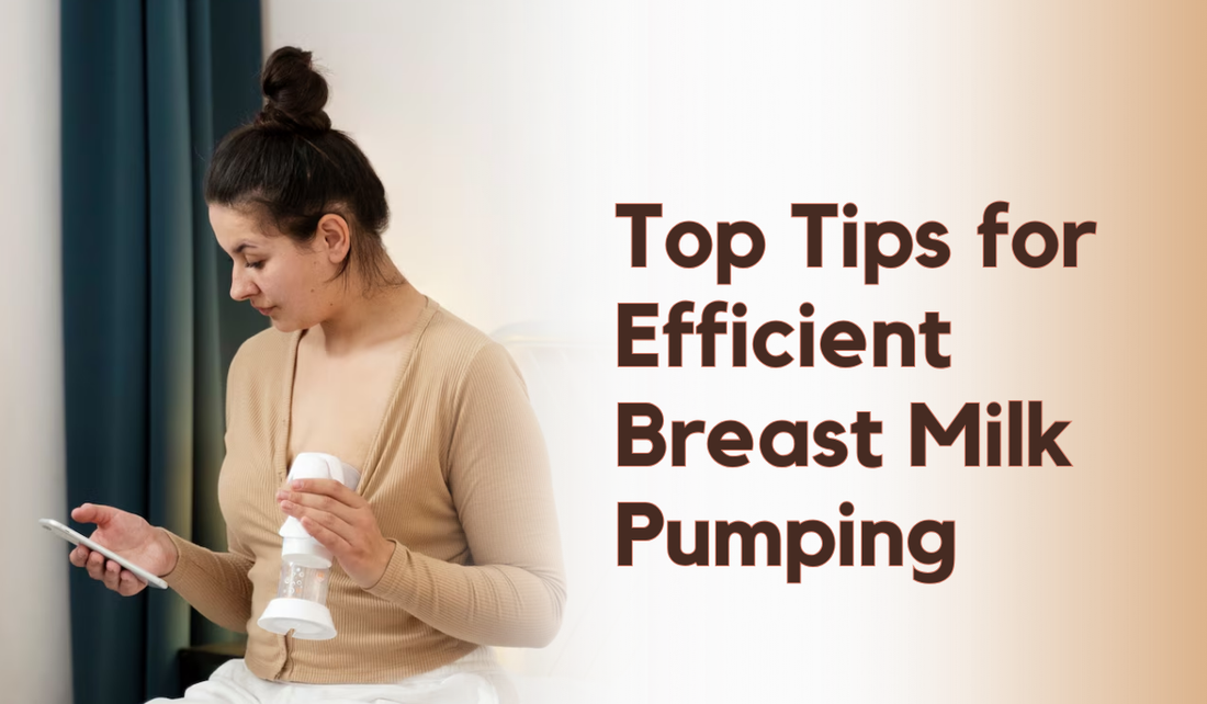 Top Tips for Efficient Breast Milk Pumping