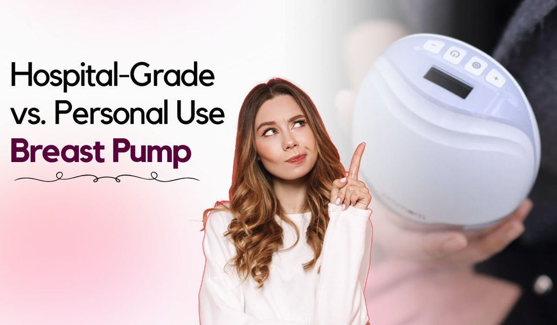 Hospital-Grade vs. Personal Use Breast Pump