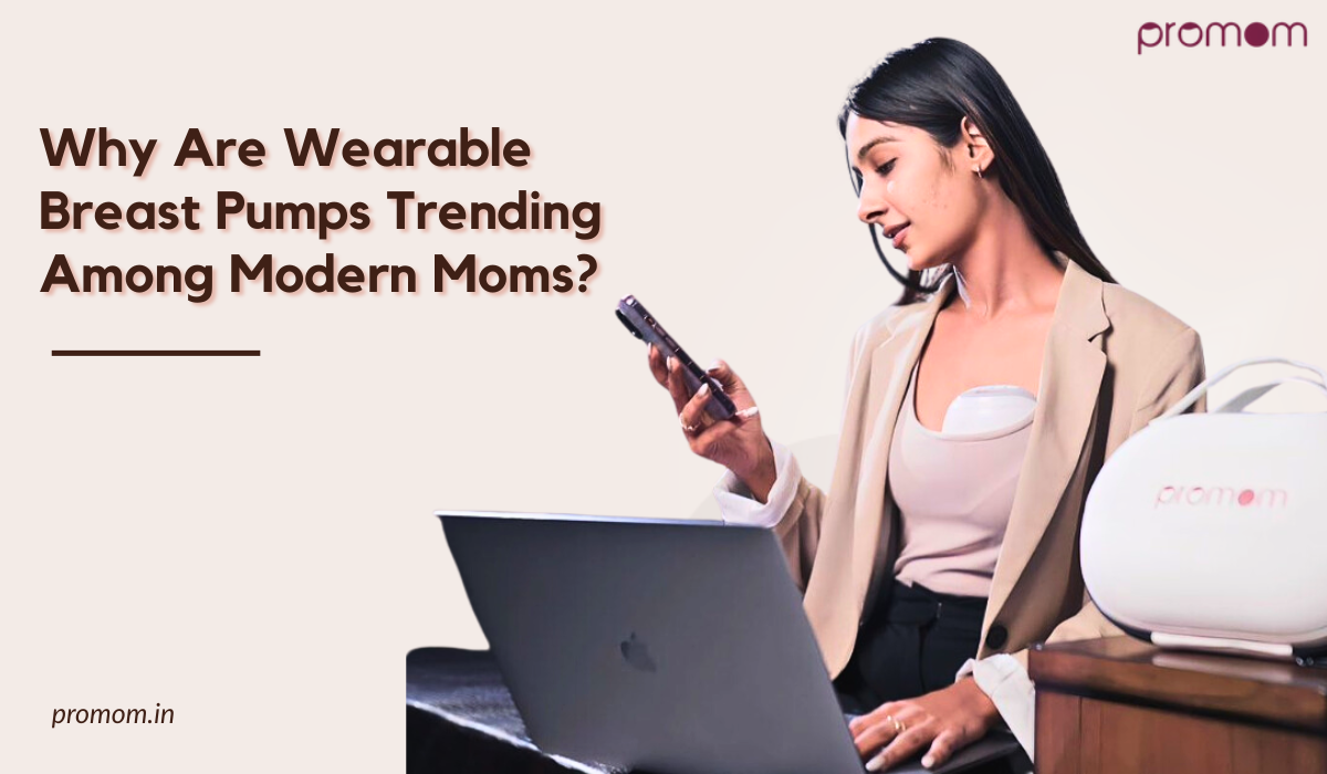 Why Are Wearable Breast Pumps Trending Among Modern Moms?