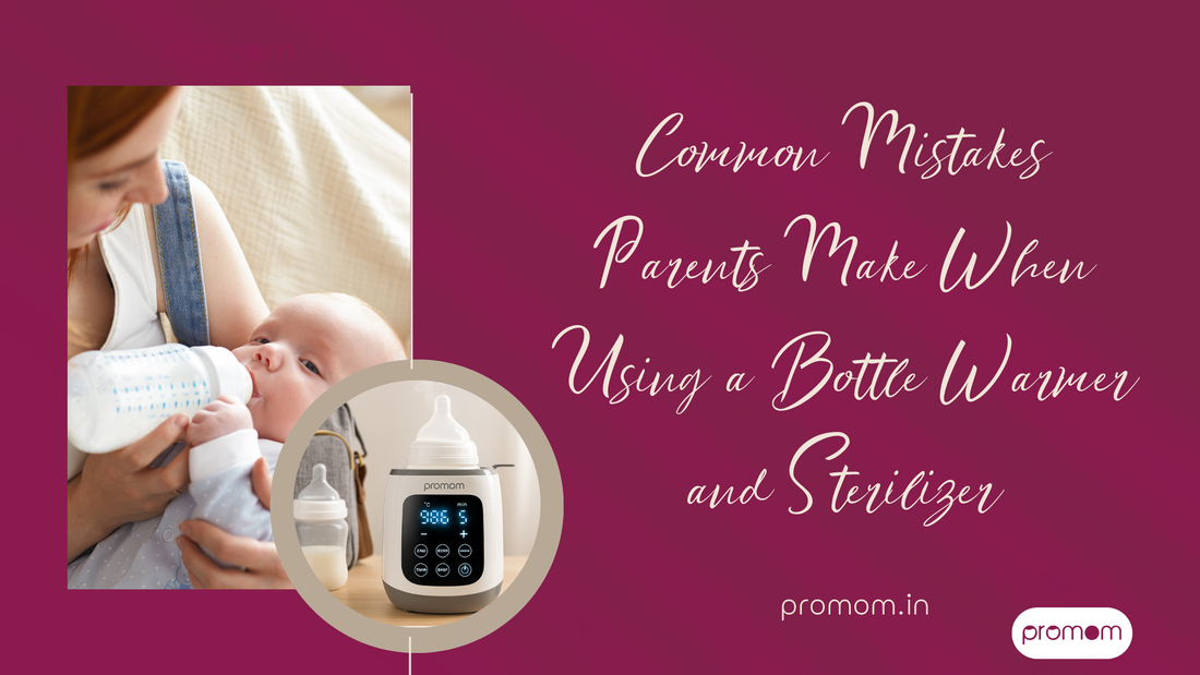 Common Mistakes Parents Make When Using a Bottle Warmer and Sterilizer